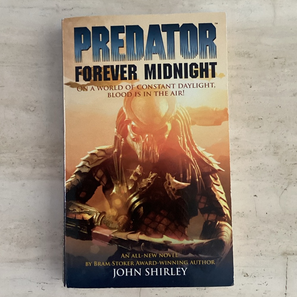 Predator Forever Midnight Book John Shirley Novel 1st Printing 2006 Paperback